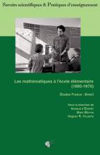 Couverture Les mathématiques à l'école élémentaire (1880 - 1970)