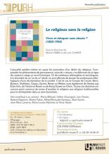 Le religieux sans la religion - Vivre et éduquer sans absolu ? (1850-1950) 