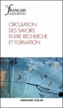 Circulation des savoirs entre recherche et formation