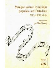 couverture MUSIQUE SAVANTE ET MUSIQUE POPULAIRE AUX ÉTATS-UNIS